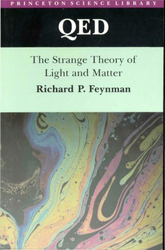 Richard P. Feynman: QED. (Princeton University Press)