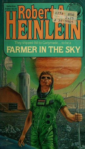 Robert A. Heinlein: Farmer in the Sky (Paperback, Ballantine Books)