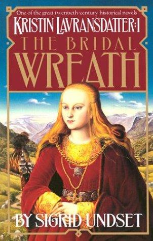 Sigrid Undset: The bridal wreath (1987, Vintage Books)