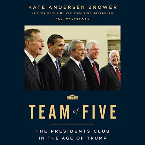 Kate Andersen Brower: Team of Five (AudiobookFormat, HarperCollins B and Blackstone Publishing, Harpercollins)