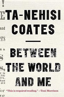 Ta-Nehisi Coates: Between the World and Me (2015, Random House Audio)