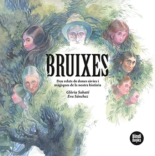 Glòria Sabaté Marín, Eva Sánchez Gómez: Bruixes (Hardcover, Bindi Books)