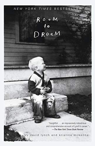 David Lynch, Kristine McKenna: Room to Dream (2019, Random House Publishing Group, Random House Trade Paperbacks)