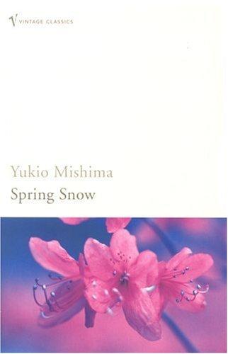 Yukio Mishima: Spring Snow (The Sea of Fertility) (Paperback, Vintage)