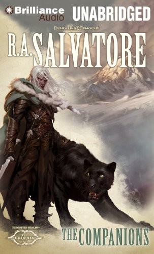 R. A. Salvatore: The Companions (AudiobookFormat, Brilliance Audio)