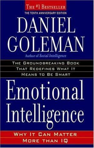 Daniel Goleman: Emotional Intelligence (2005)
