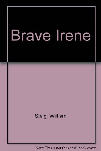 William Steig: Brave Irene (Paperback, Weston Woods Studios)