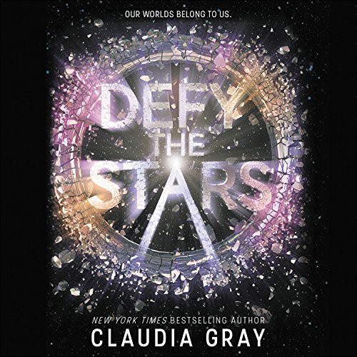 Claudia Gray, Nate Begle, Kasey Lee Huizinga: Defy the Stars Lib/E (AudiobookFormat, Little, Brown Young Readers)
