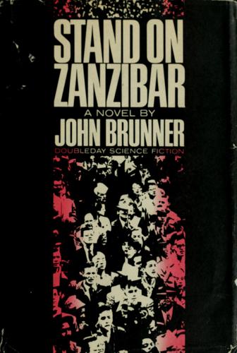 John Brunner: Stand on Zanzibar. (Hardcover, 1968, Doubleday)