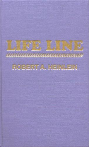 Robert A. Heinlein: Life Line (Hardcover, 1993, Amereon House)