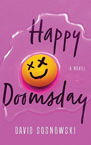 David Sosnowski: Happy Doomsday (AudiobookFormat, Brilliance Audio)