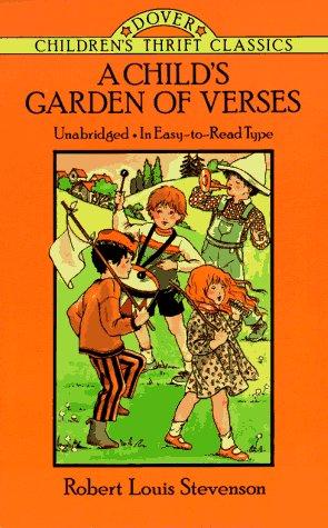 Robert Louis Stevenson: A  child's garden of verses (1992, Dover Publications)