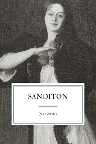 Jane Austen: Sanditon (Paperback, Independently Published, Independently published)