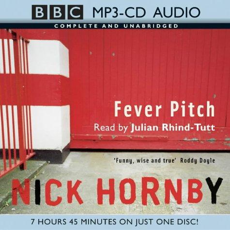 Nick Hornby: Fever Pitch (AudiobookFormat, BBC Audiobooks)