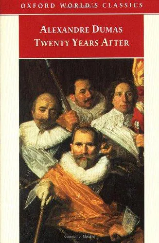 Alexandre Dumas: Twenty Years After (The D'Artagnan Romances #2) (1993, Oxford University Press)