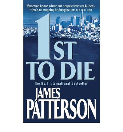 James Patterson: 1st to Die (Paperback, Headline)