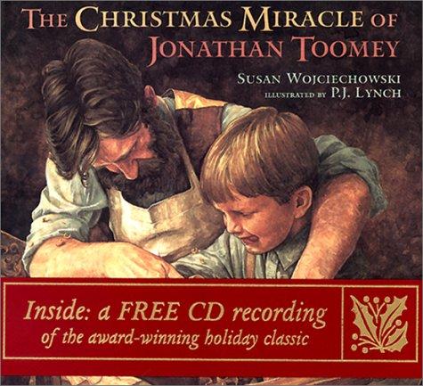 Susan Wojciechowski: Christmas Miracle Of Jonathan Toomey, The (Hardcover, 1998, Tommy Nelson)