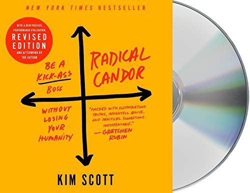 Kim Scott, Teri Schnaubelt: Radical Candor : Fully Revised & Updated Edition (AudiobookFormat, Macmillan Audio)