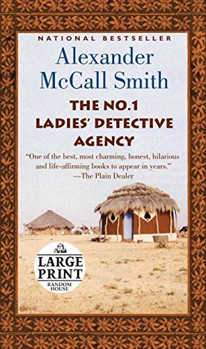 Alexander McCall Smith: The No. 1 Ladies' Detective Agency (Paperback, Random House Large Print)