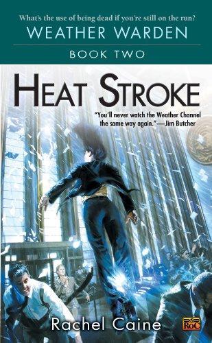 Rachel Caine: Heat Stroke (2004)