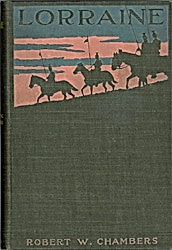 Robert W. Chambers: Lorraine (Hardcover, 1900)