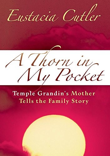 Eustacia Cutler: A Thorn in My Pocket (Paperback, 2016, Future Horizons)