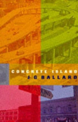 J. G. Ballard: Concrete Island (Paperback, VINTAGE (RAND))