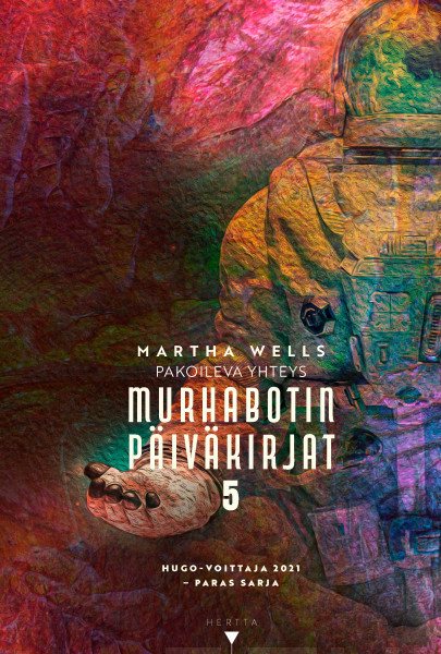Martha Wells: Pakoileva yhteys (Hardcover, Finnish language, 2026, Hertta Kustannus)
