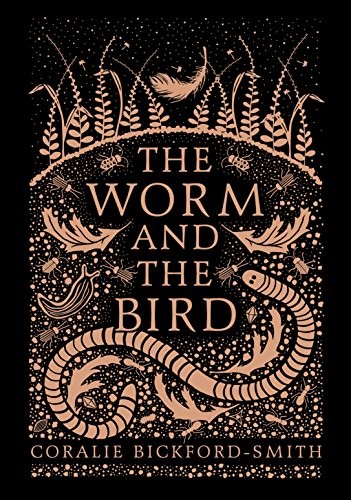 Coralie Bickford-Smith: The Worm and the Bird (Hardcover, Particular Books)