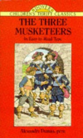 Alexandre Dumas: The Three Musketeers (Dover Children's Thrift Classics) (Paperback, 1995, Dover Publications)