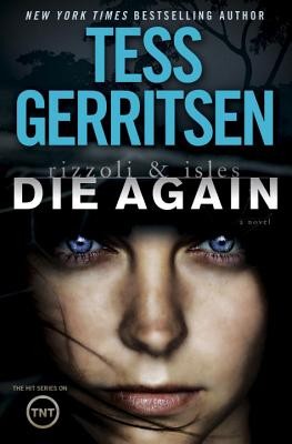 Tess Gerritsen: Rizzoli & Isles (2014, Random House Publishing Group)