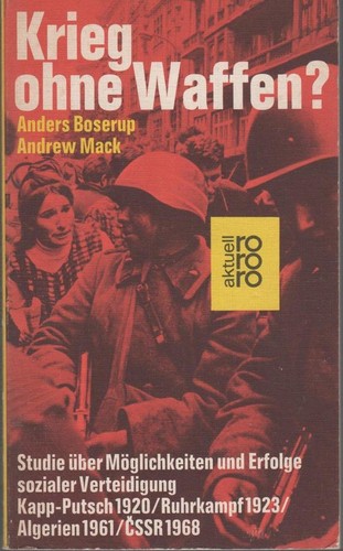 Anders Boserup, Andrew Mack: Krieg ohne Waffen? (Paperback, German language, 1974, Rowohlt Verlag)