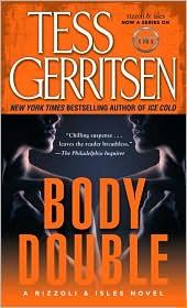 Tess Gerritsen: Body double (Paperback, 2005, Ballantine Books)