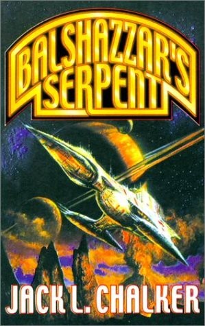 Jack L. Chalker, James L. Chalker: Balshazzar's Serpent (Paperback, Brand: Baen, Baen)