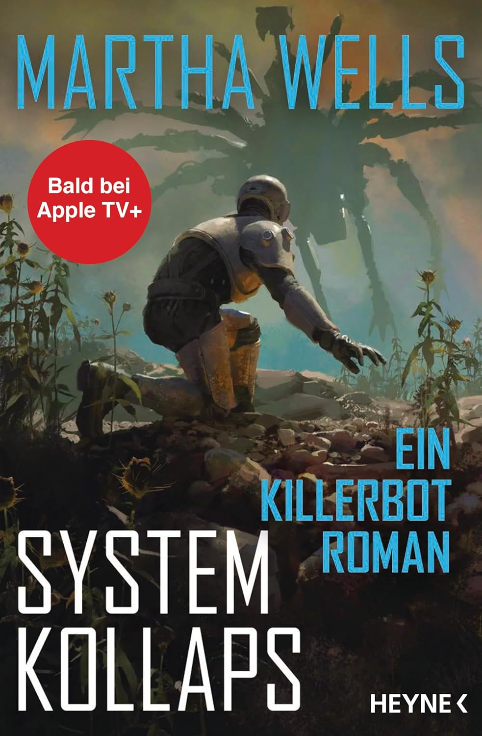 Empty Author: Systemkollaps: Ein Killerbot-Roman (EBook, deutsch language, Heyne)