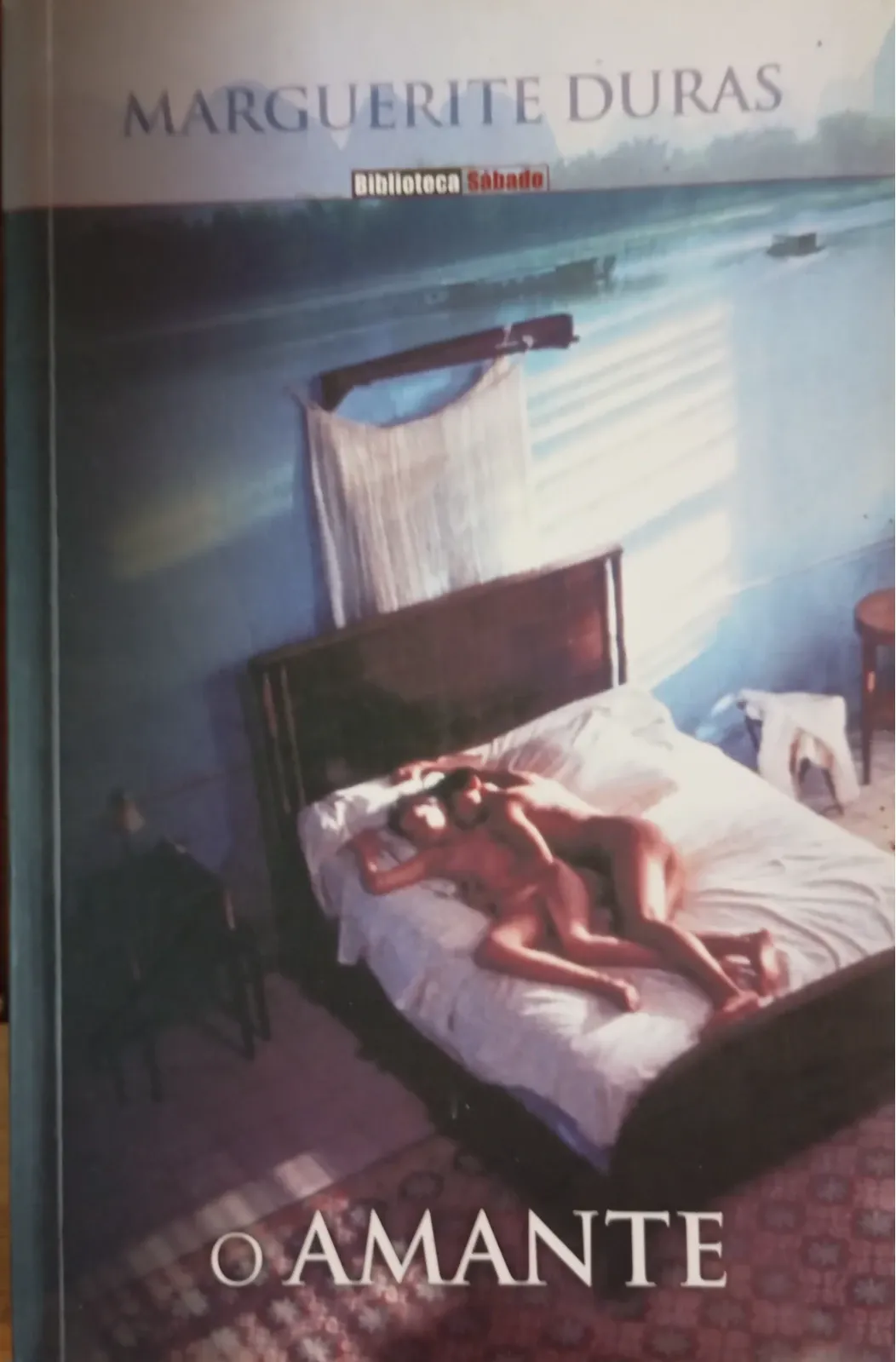 Marguerite Duras: O Amante (Spanish language, 2008, Biblioteca Sábado)