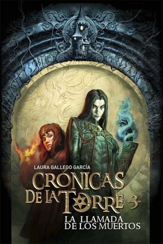Laura Gallego: Crónicas de la torre (Spanish language, 2010, SM)