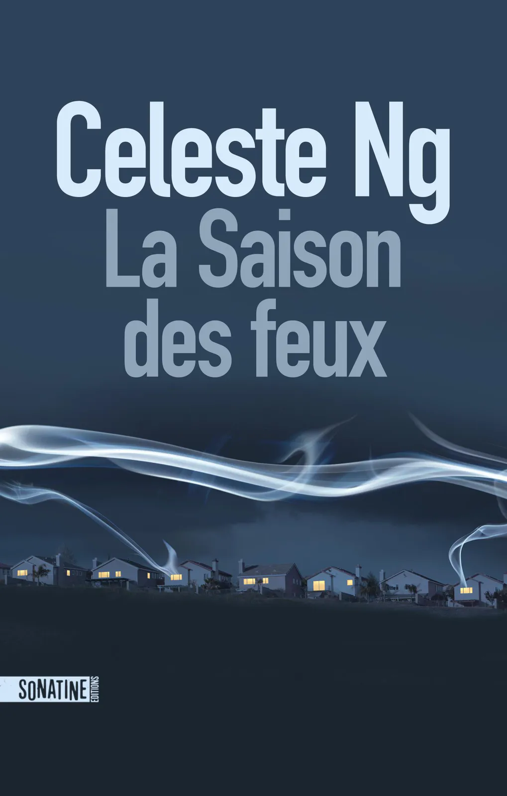 Celeste Ng: La saison des feux (French language, 2018, Sonatine Éditions)