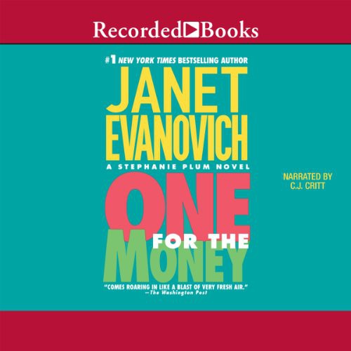 Janet Evanovich, C. J. Critt: One for the Money (AudiobookFormat, Recorded Books, Inc.)