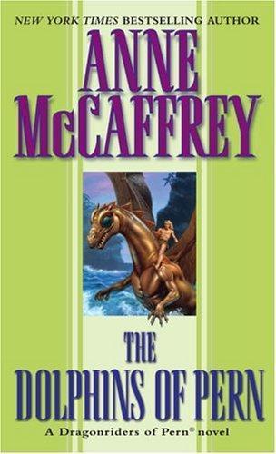 Anne McCaffrey: The dolphins of Pern (1995)