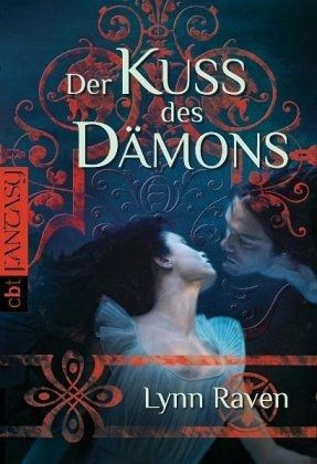 Lynn Raven: Der Kuss des Dämons (Paperback, german language, Carl Ueberreuter GmbH)