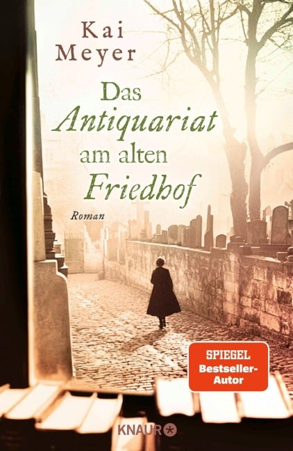 Kai Meyer: Das Antiquariat am alten Friedhof