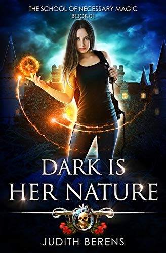 Michael Anderle, Martha Carr, Judith Berens: Dark Is Her Nature (Paperback, 2019, LMBPN Publishing)