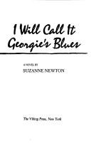 Suzanne Newton: I will call it Georgie's blues (1983, Viking Press)