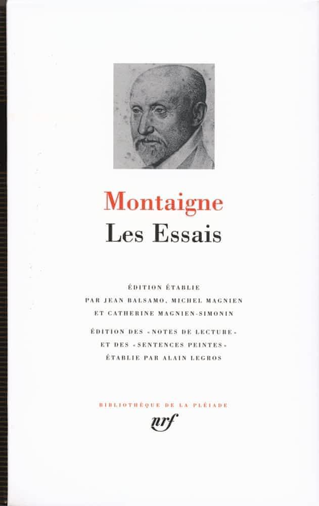 Michel de Montaigne: Les essais (French language, 2007, Éditions Gallimard)