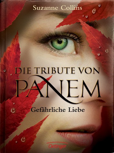 Suzanne Collins: Die Tribute von Panem (Hardcover, German language, 2013, Oetinger)