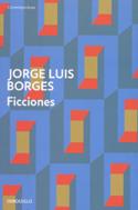 Jorge Luis Borges: Ficciones (2011, Debolsillo, DEBOLSILLO)