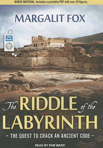 Margalit Fox, Pam Ward: The Riddle of the Labyrinth (AudiobookFormat, Tantor Audio)