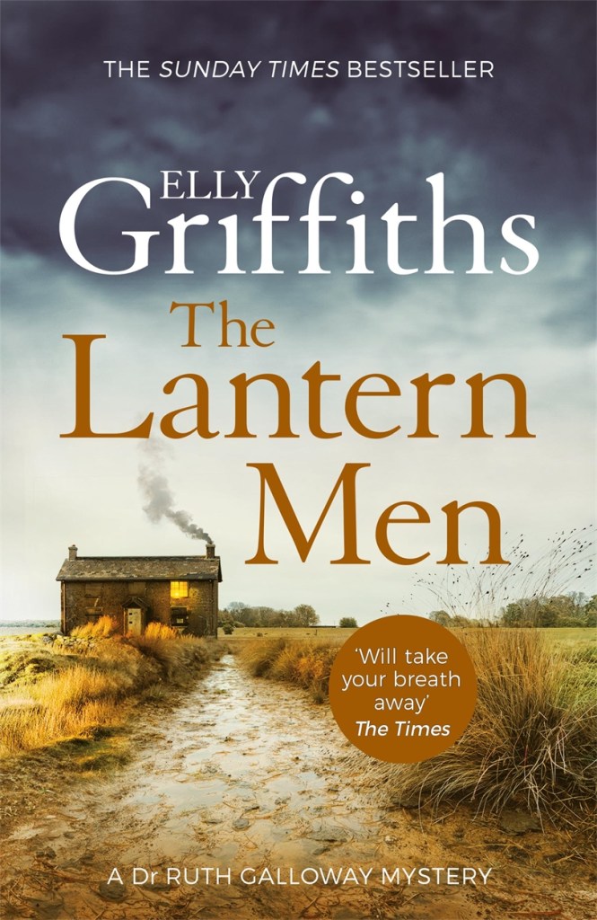 Elly Griffiths: The Lantern Men (EBook)