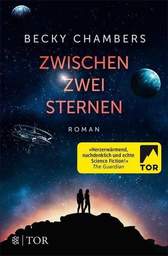 Becky Chambers (Duplicate): Zwischen zwei Sternen (EBook, German language, 2016, Fischer)